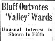 Bluff Outvotes Valley Wards