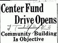 Center Fund Drive Opens