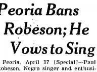 Peoria Bans Robeson; He Vows to Sing